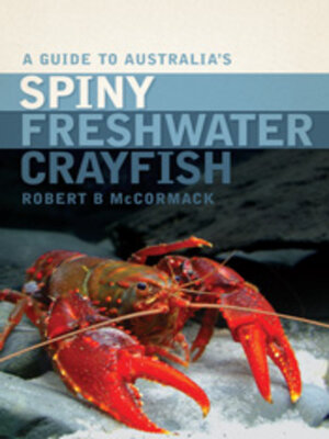 cover image of A Guide to Australia's Spiny Freshwater Crayfish